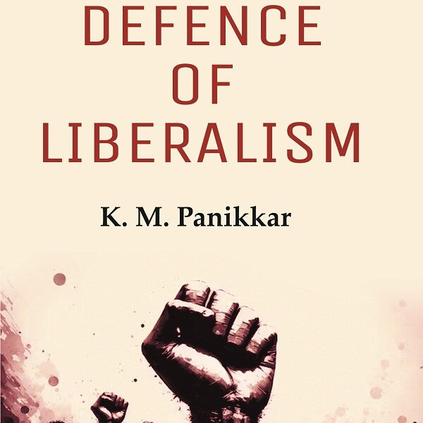 In Defence of Liberalism - Gyan Books - Distacart