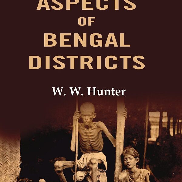 Famine Aspects of Bengal Districts - Gyan Books - Distacart