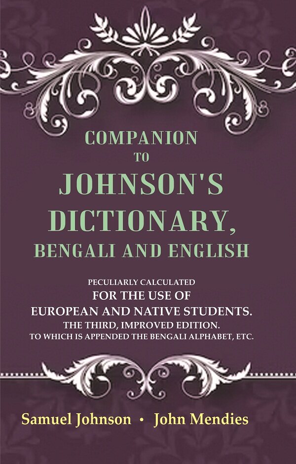 Companion To Johnson'S Dictionary, Bengali And English Peculiarly Calculated For The Use Of European And - Gyan Books - Distacart