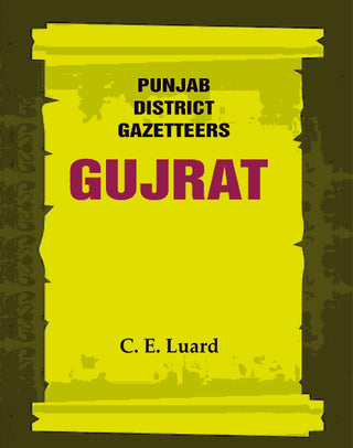 Punjab District Gazetteers: Gujrat 7th - Gyan Books - Distacart