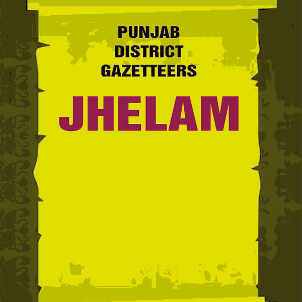 Punjab District Gazetteers: Jhelam 14th - Gyan Books - Distacart
