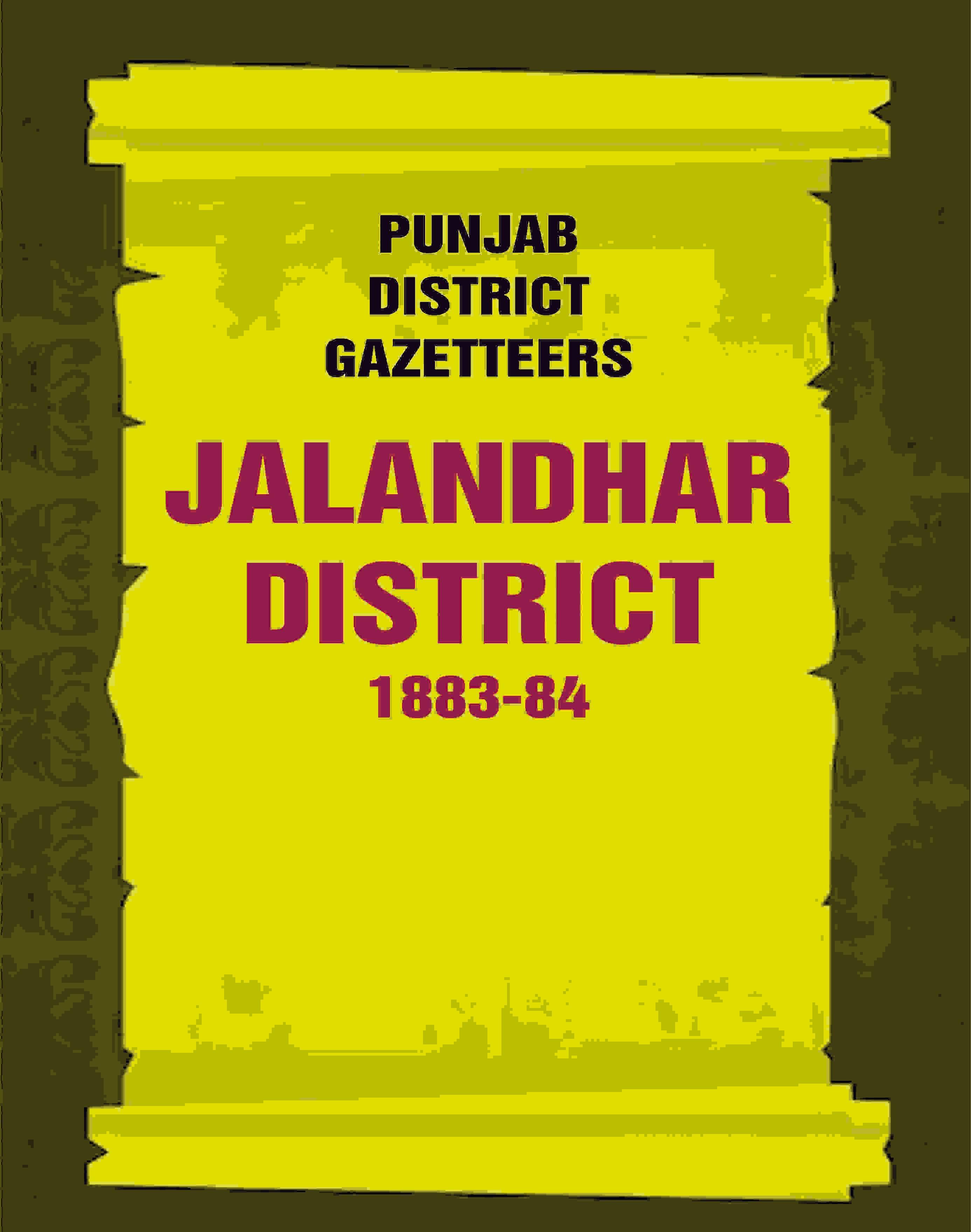 Punjab District Gazetteers: Jalandhar District 1883-84 15th - Gyan Books - Distacart