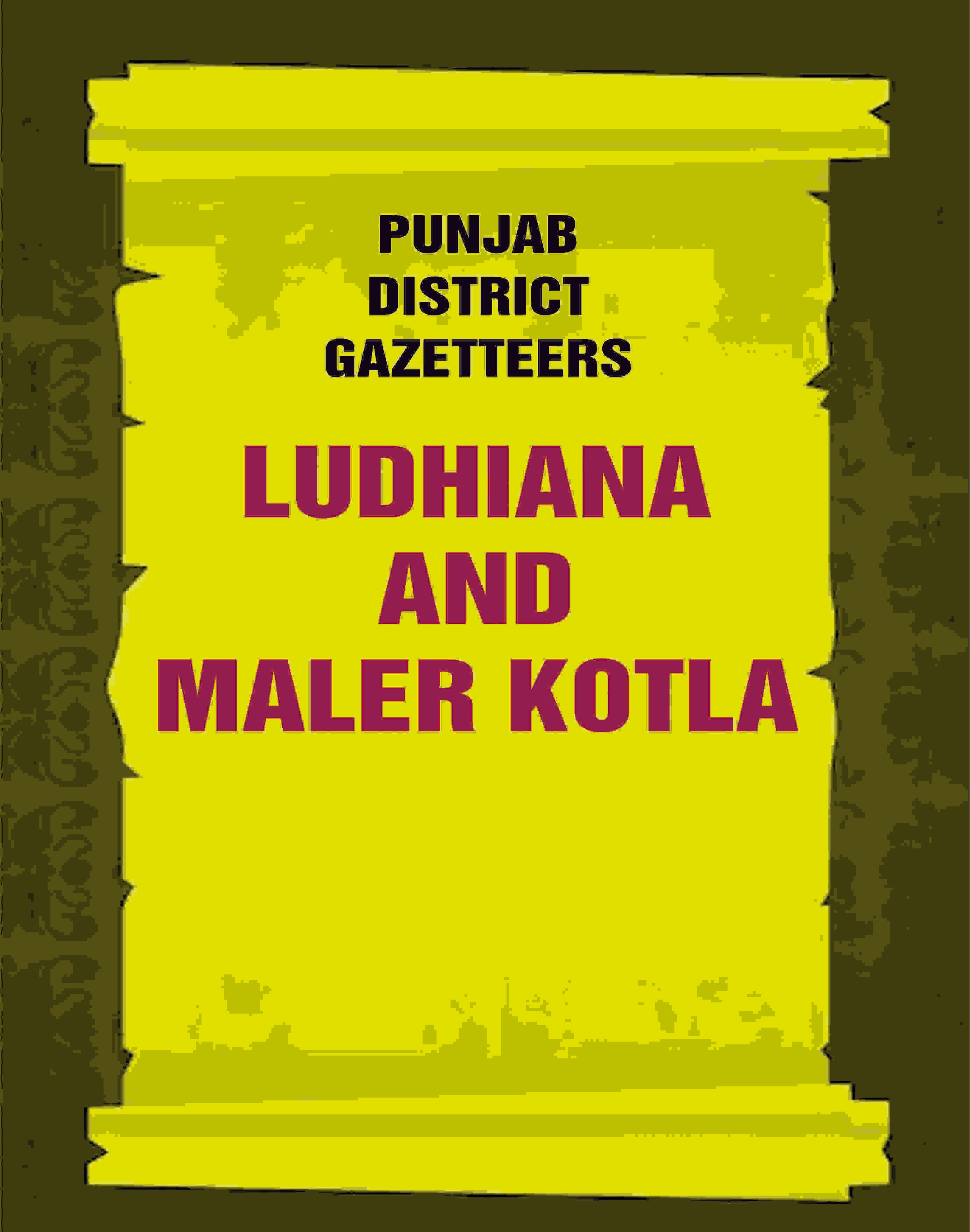Punjab District Gazetteers: Ludhiana and Maler Kotla 21st - Gyan Books - Distacart