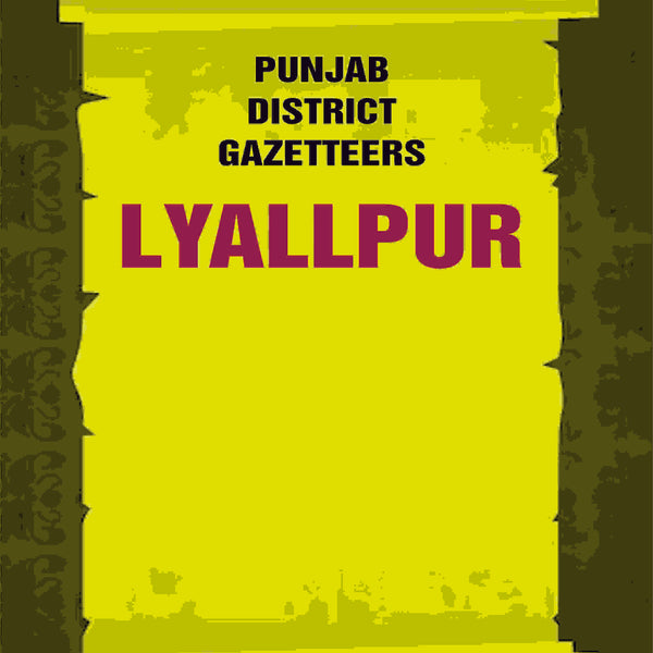Punjab District Gazetteers: Lyallpur 22nd - Gyan Books - Distacart