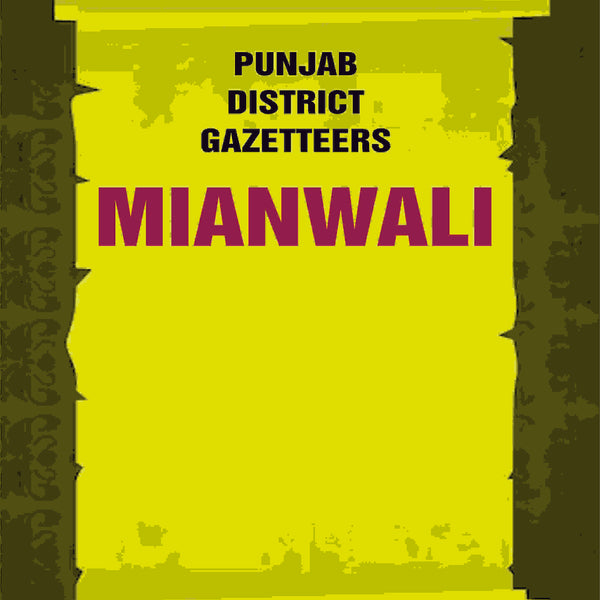 Punjab District Gazetteers: Mianwali 23rd - Gyan Books - Distacart