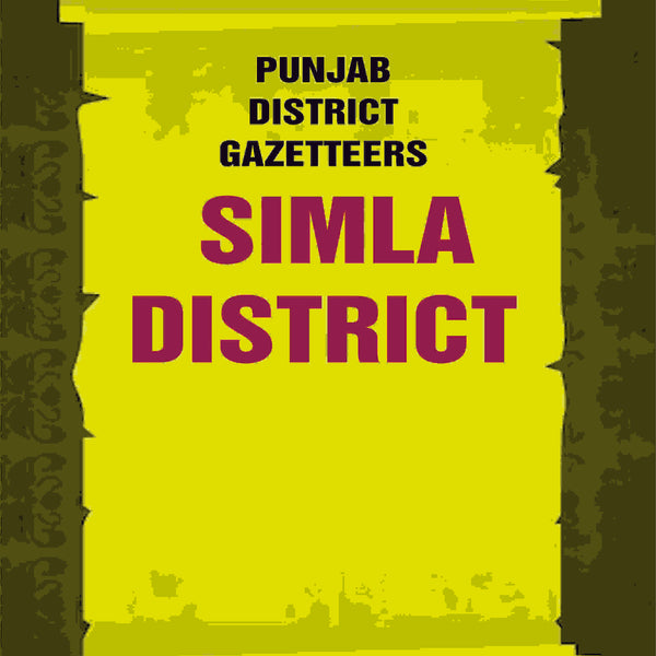 Punjab District Gazetteers: Simla District 29th - Gyan Books - Distacart