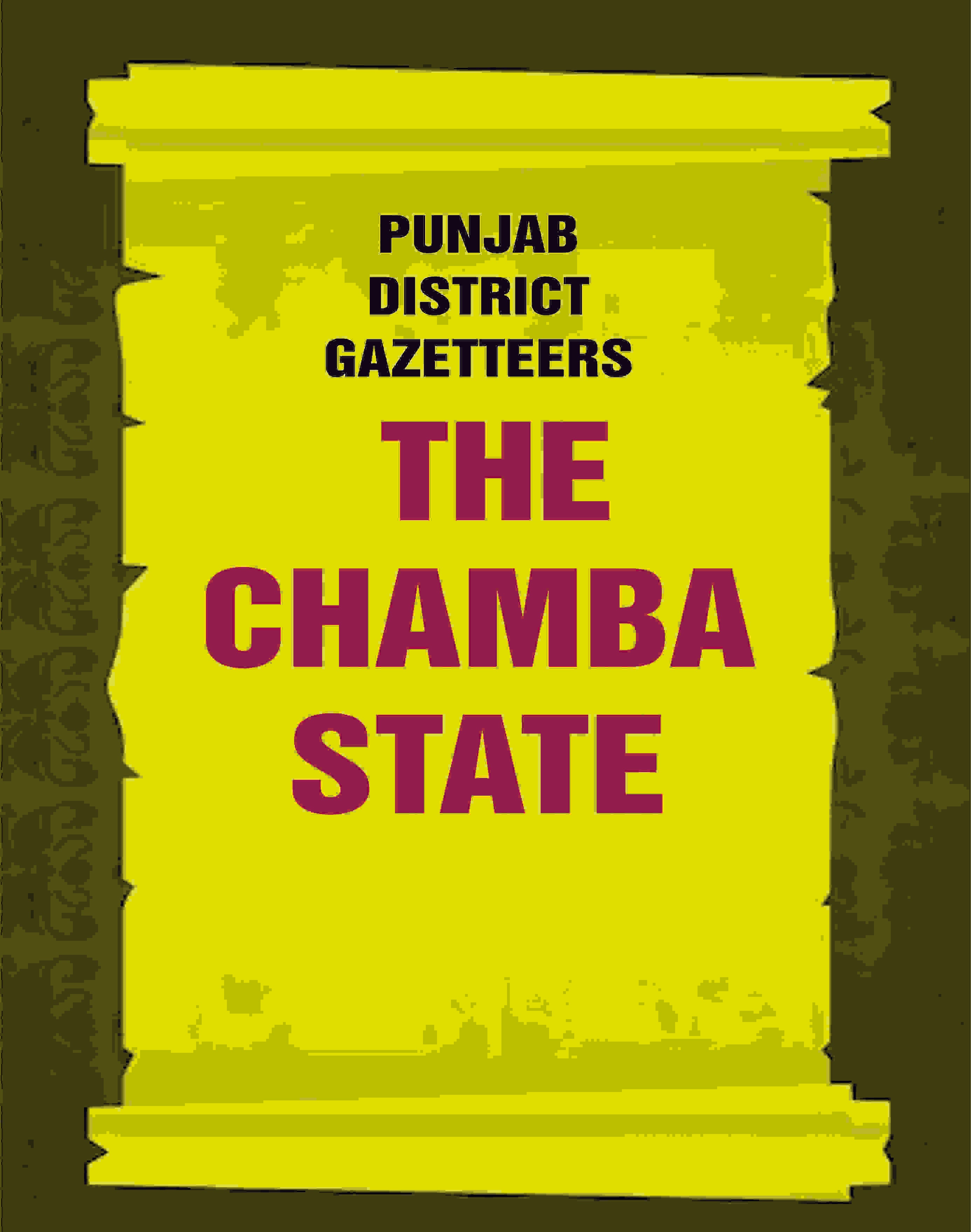 Punjab District Gazetteers: The Chamba State 30th - Gyan Books - Distacart