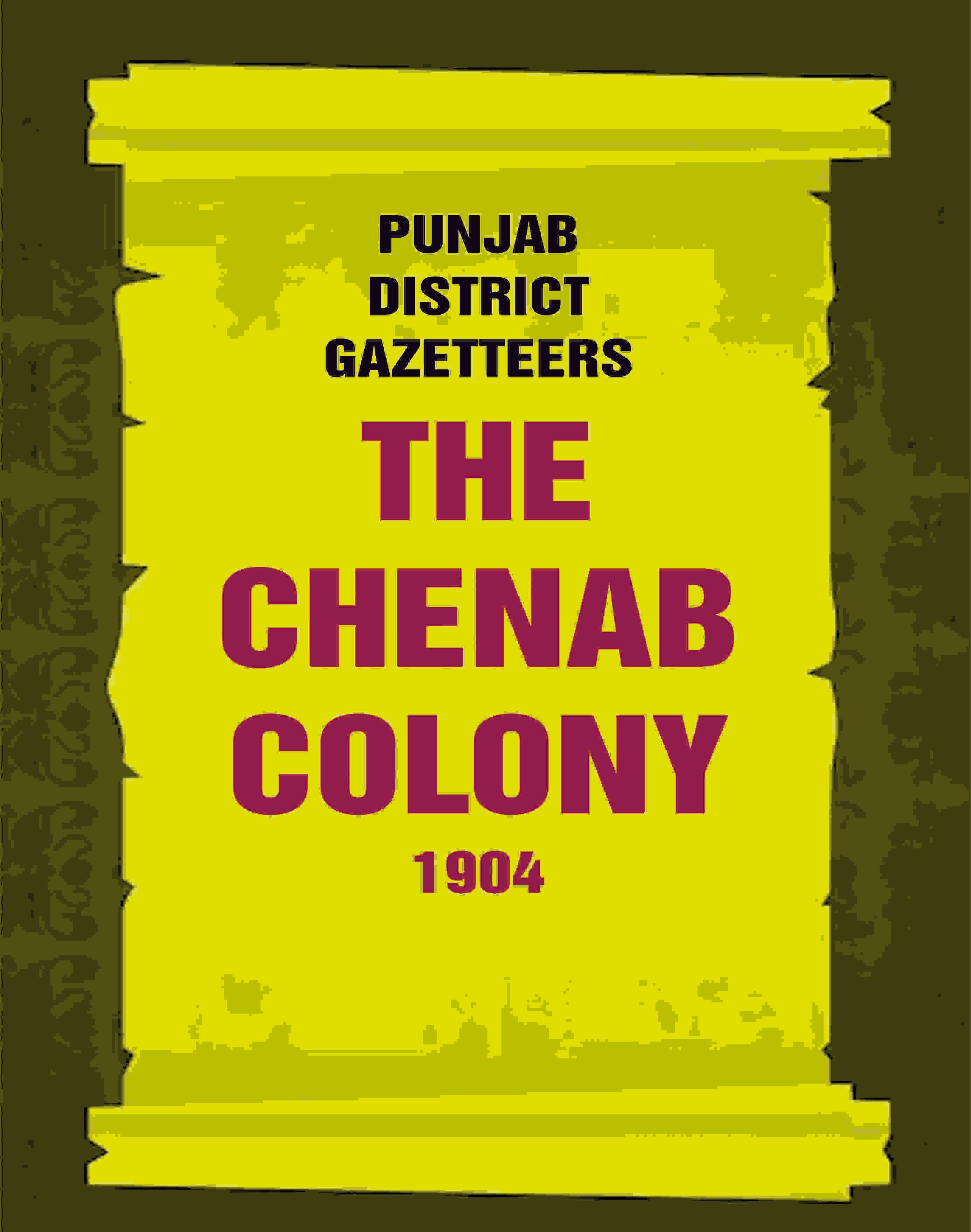 Punjab District Gazetteers: The Chenab Colony 1904 31st - Gyan Books - Distacart