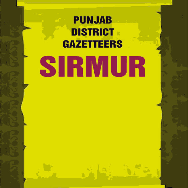Punjab District Gazetteers: Sirmur 36th - Gyan Books - Distacart