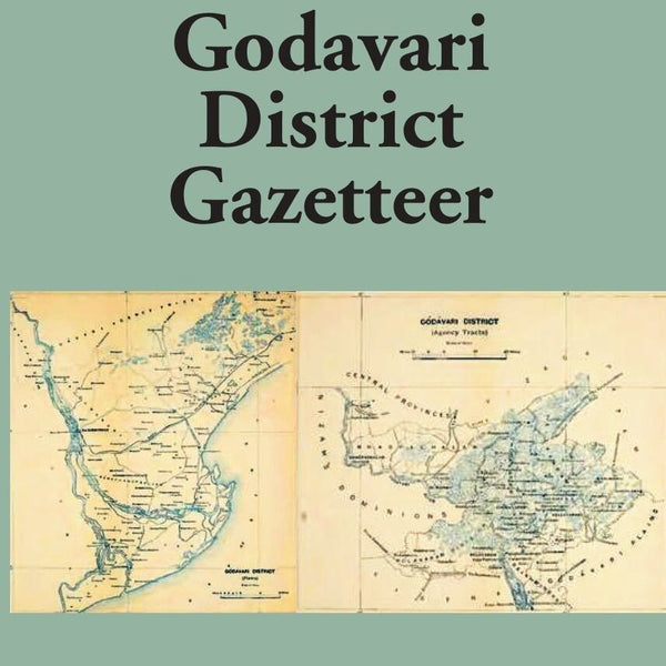 Madras District Gazetteers: Godavari District Gazetteer 8th, Vol. 2nd - Gyan Books - Distacart