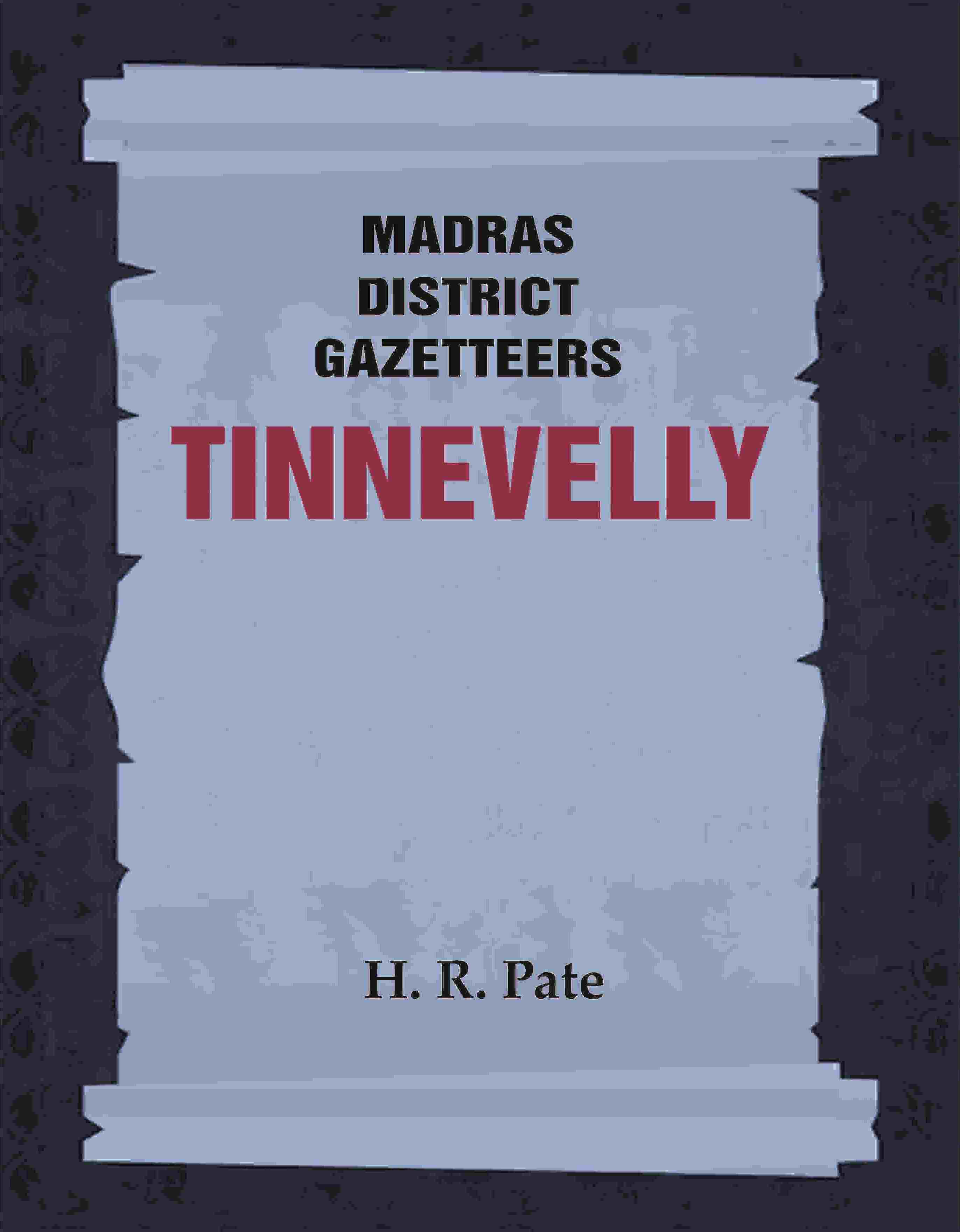 Madras District Gazetteers: Tinnevelly 20th - Gyan Books - Distacart