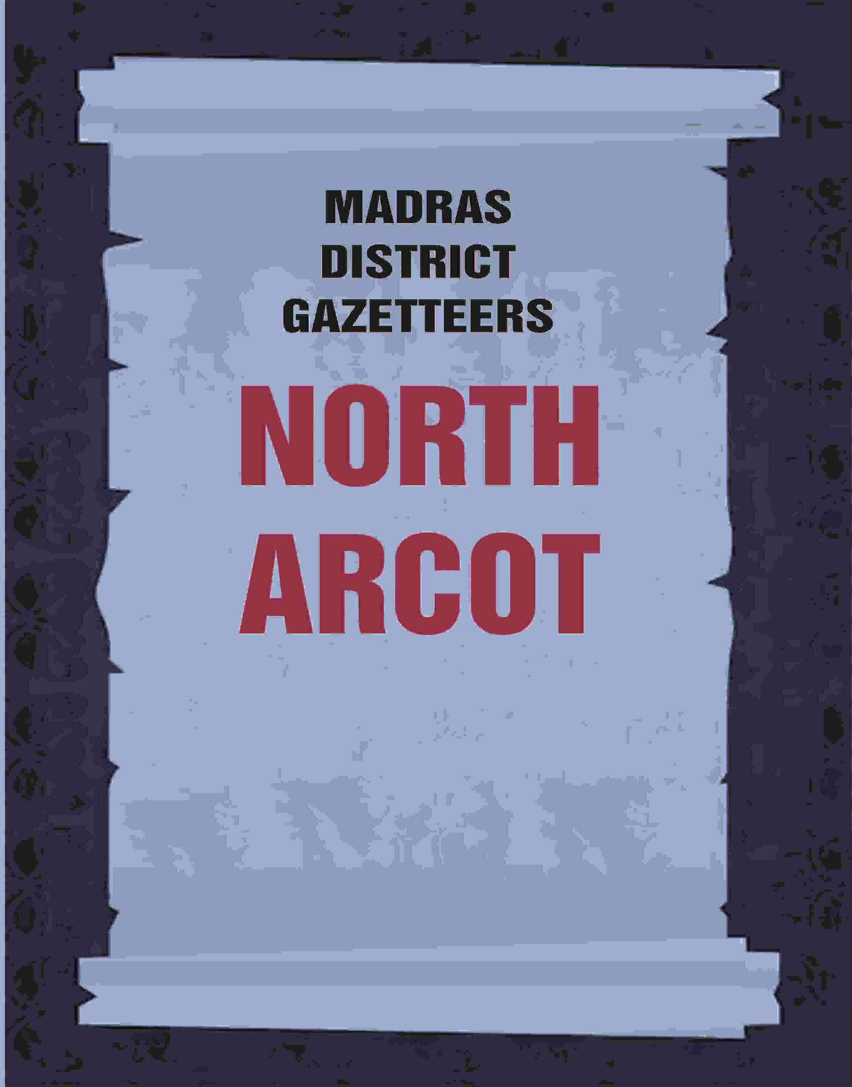 Madras District Gazetteers: North Arcot 15th - Gyan Books - Distacart