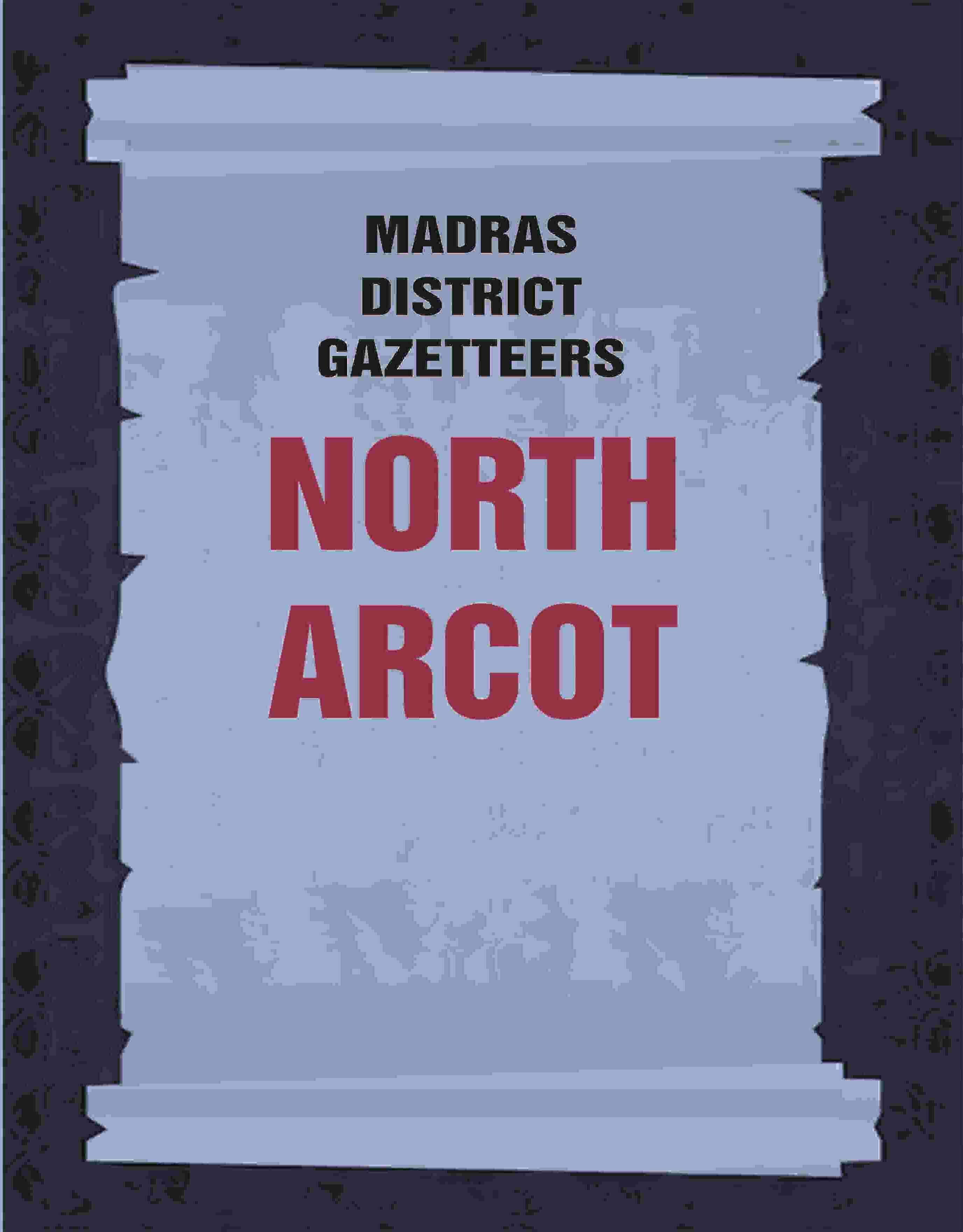 Madras District Gazetteers: North Arcot 15th - Gyan Books - Distacart