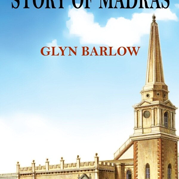 The Story of Madras - Gyan Books - Distacart