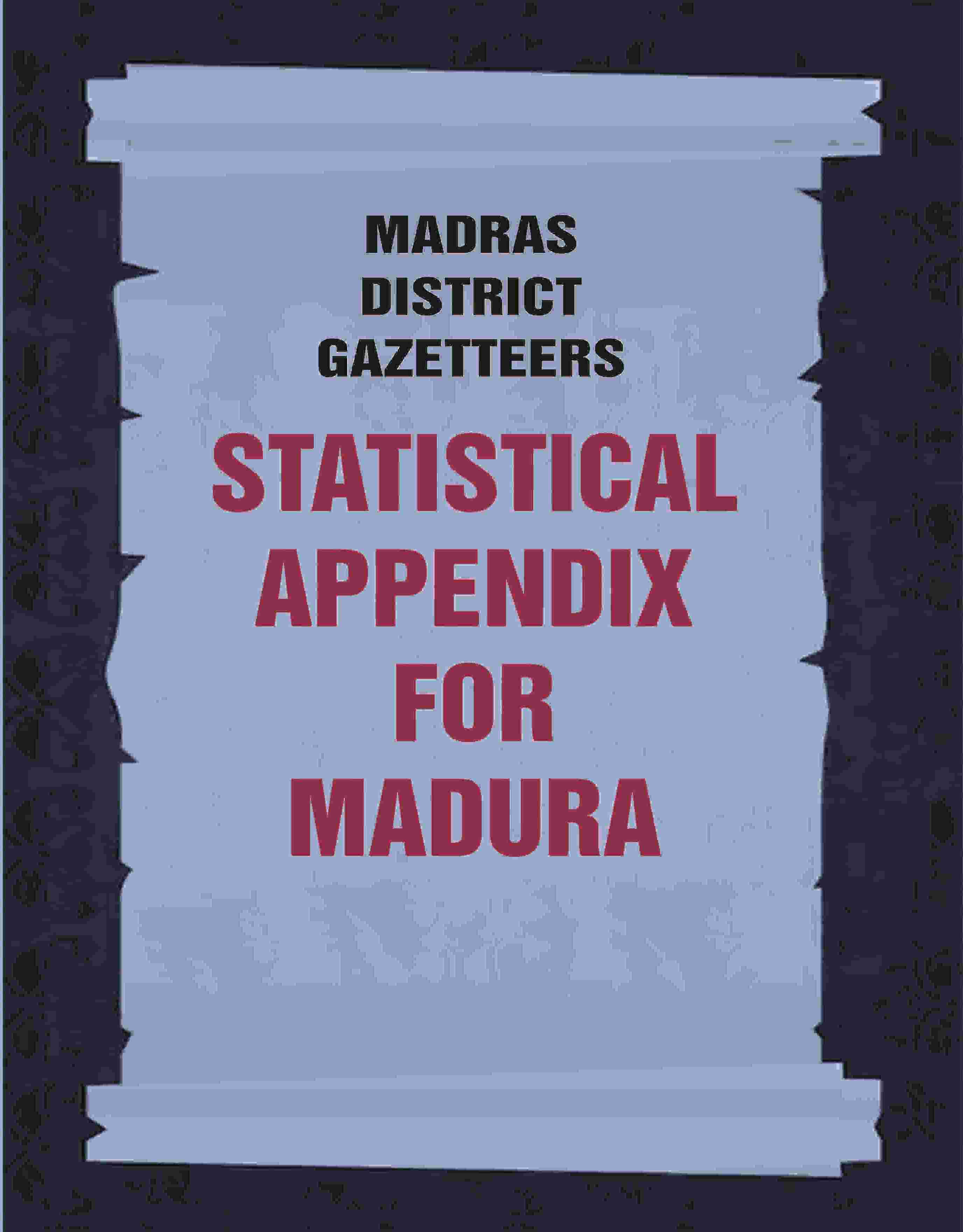 Madras District Gazetteers: Statistical Appendix For Madura 12th - Gyan Books - Distacart