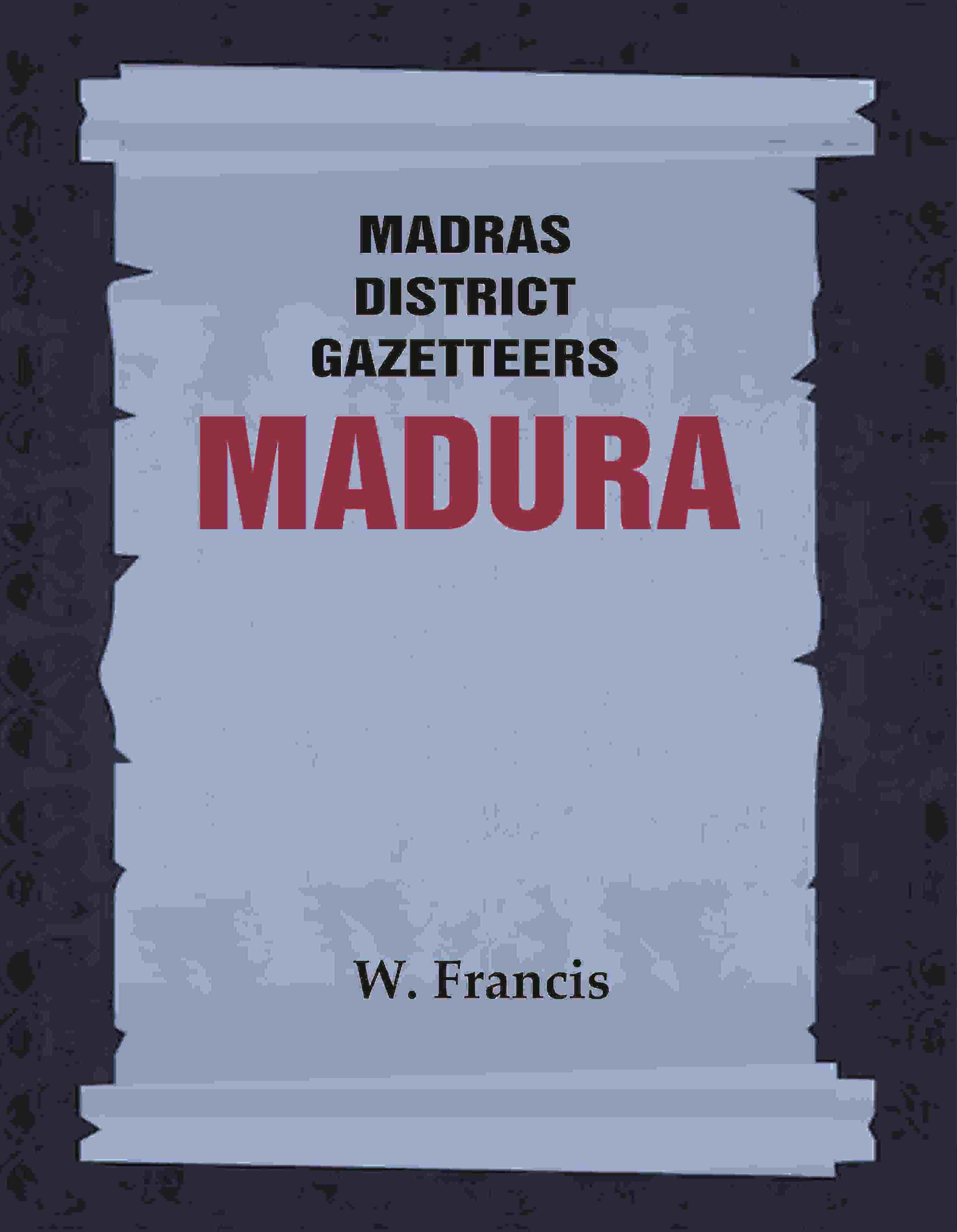 Madras District Gazetteers: Madura 11th - Gyan Books - Distacart