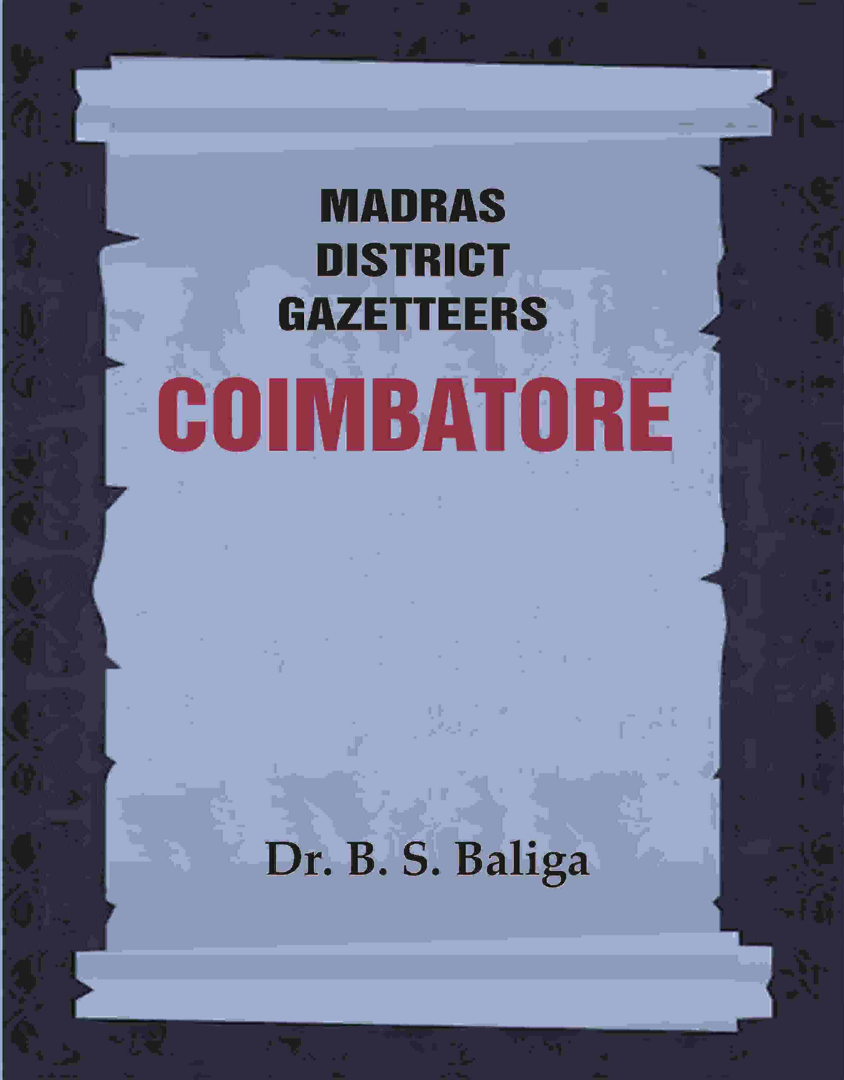 Madras District Gazetteers: Coimbatore 5th - Gyan Books - Distacart