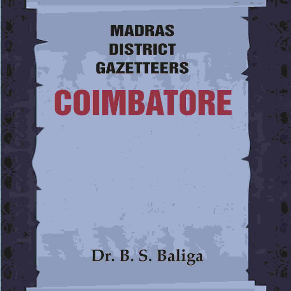 Madras District Gazetteers: Coimbatore 5th - Gyan Books - Distacart