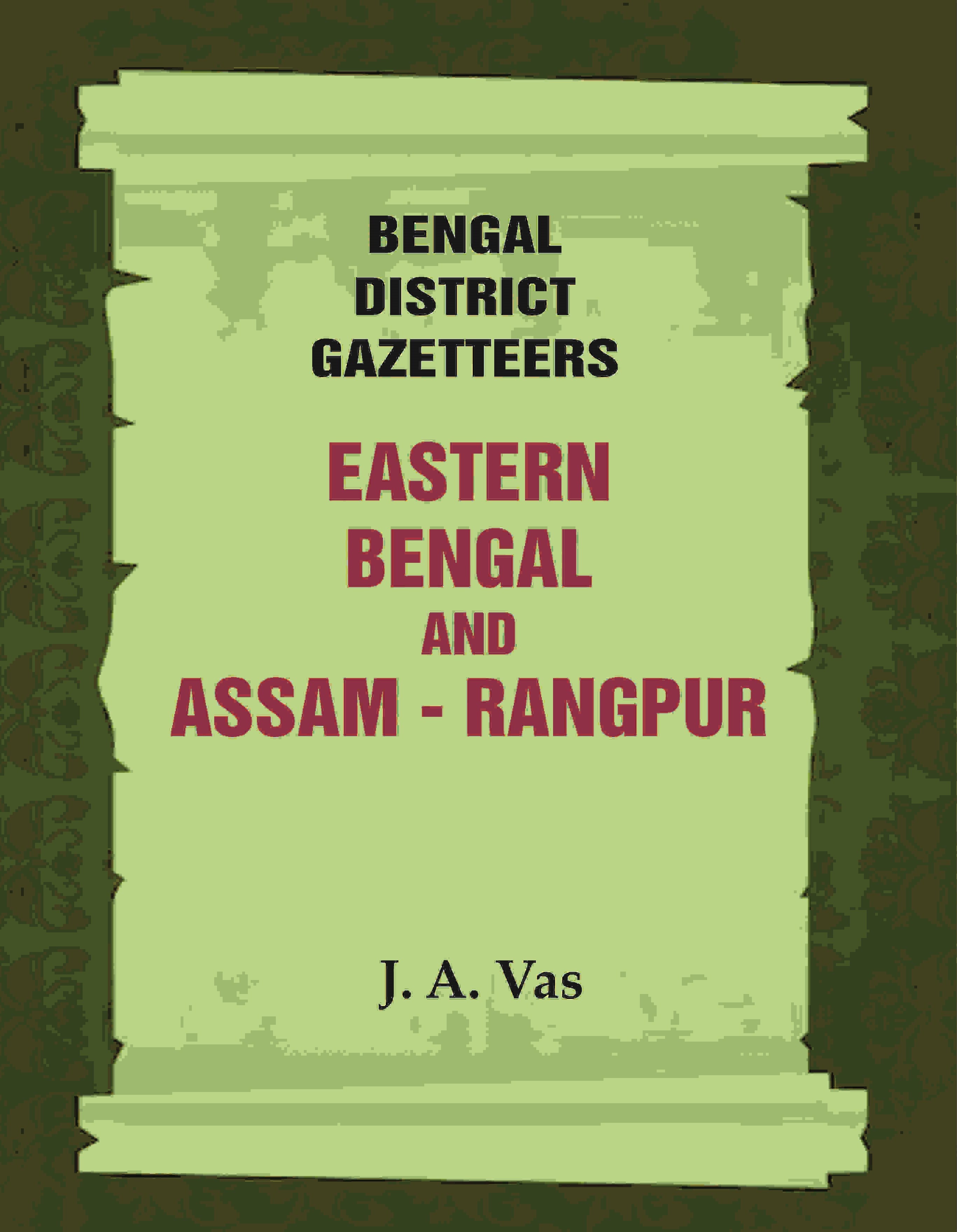 Bengal District Gazetteers: Eastern Bengal and assam - Rangpur 44th - Gyan Books - Distacart