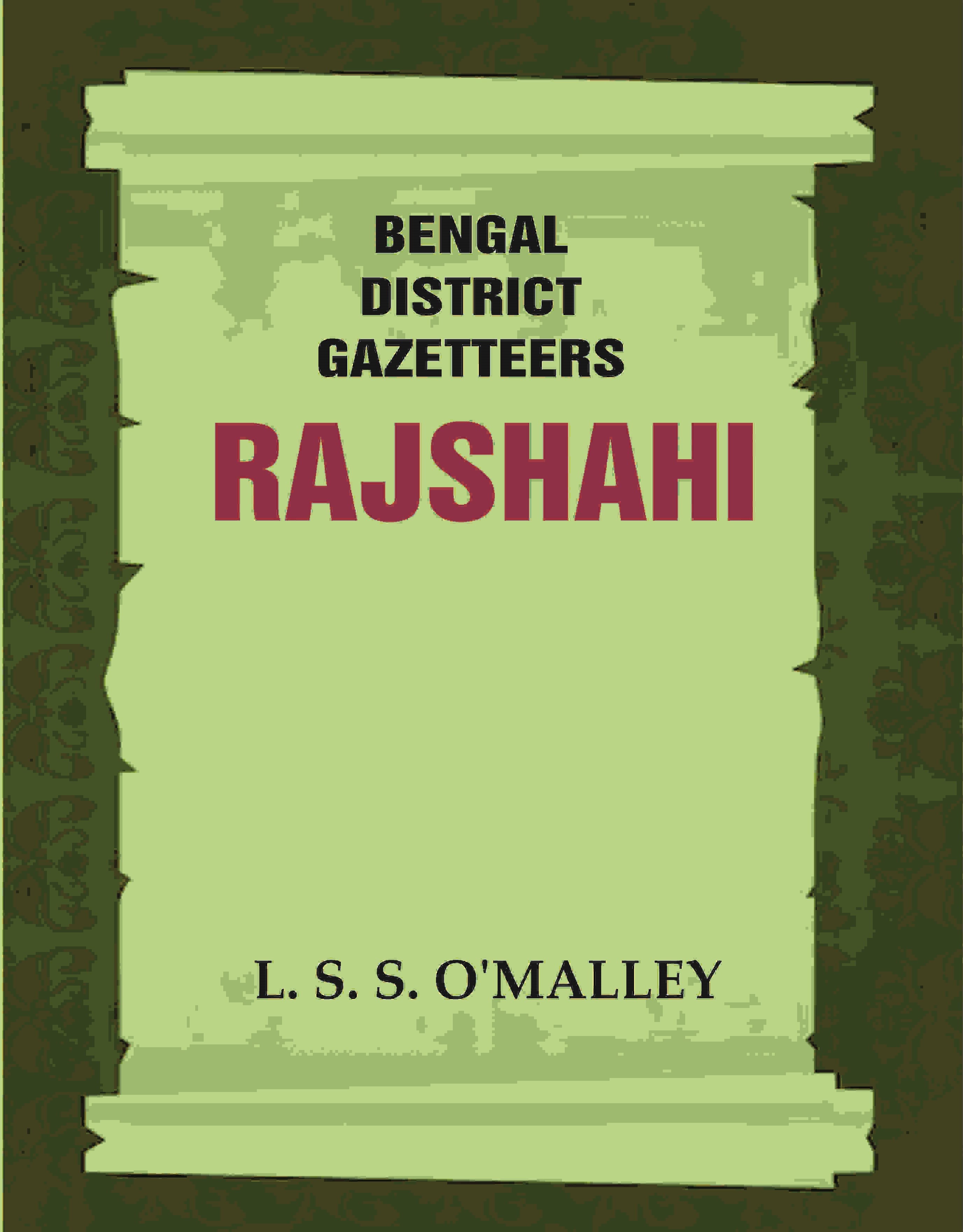 Bengal District Gazetteers: Rajshahi 42nd - Gyan Books - Distacart