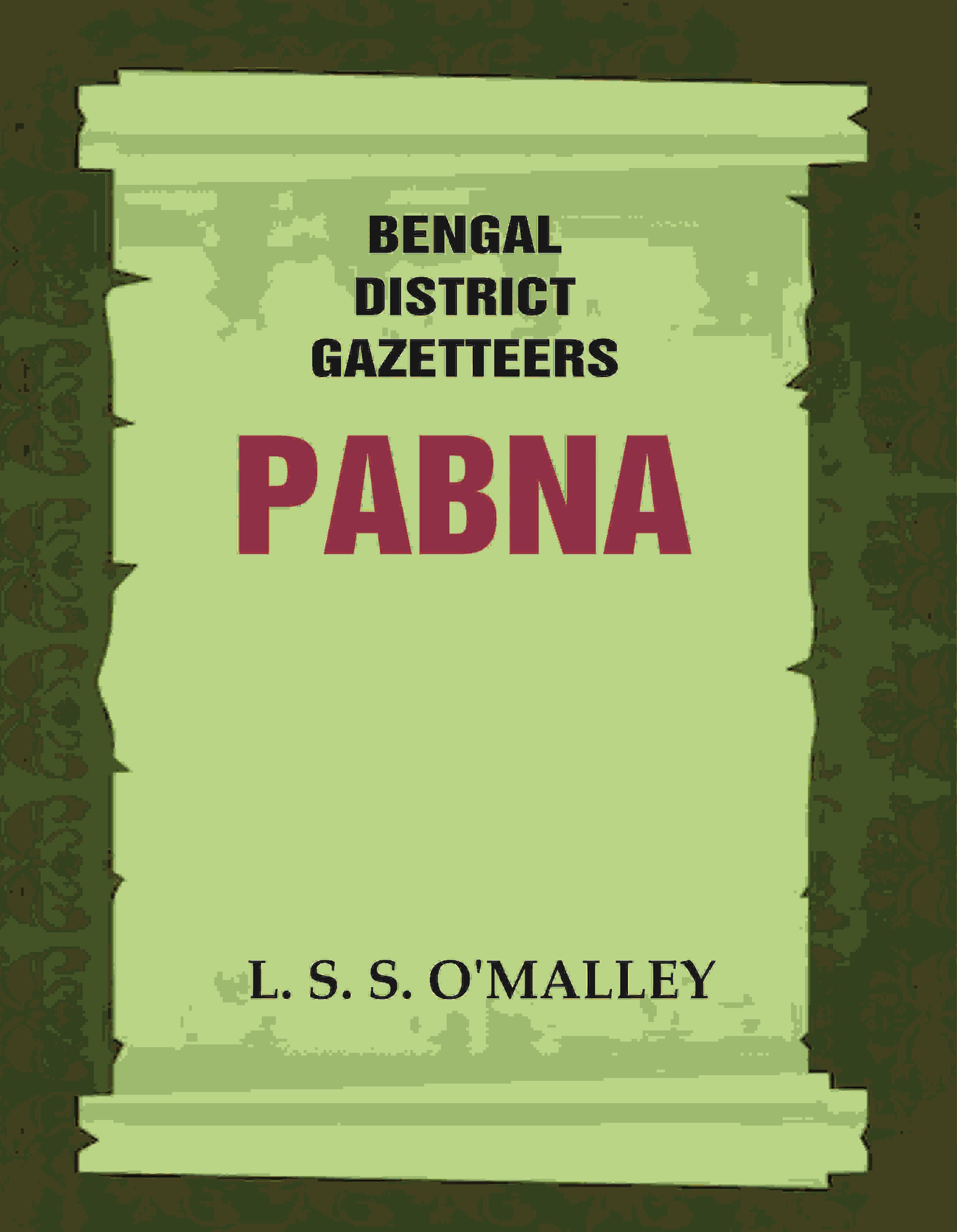 Bengal District Gazetteers: Pabna 37th - Gyan Books - Distacart