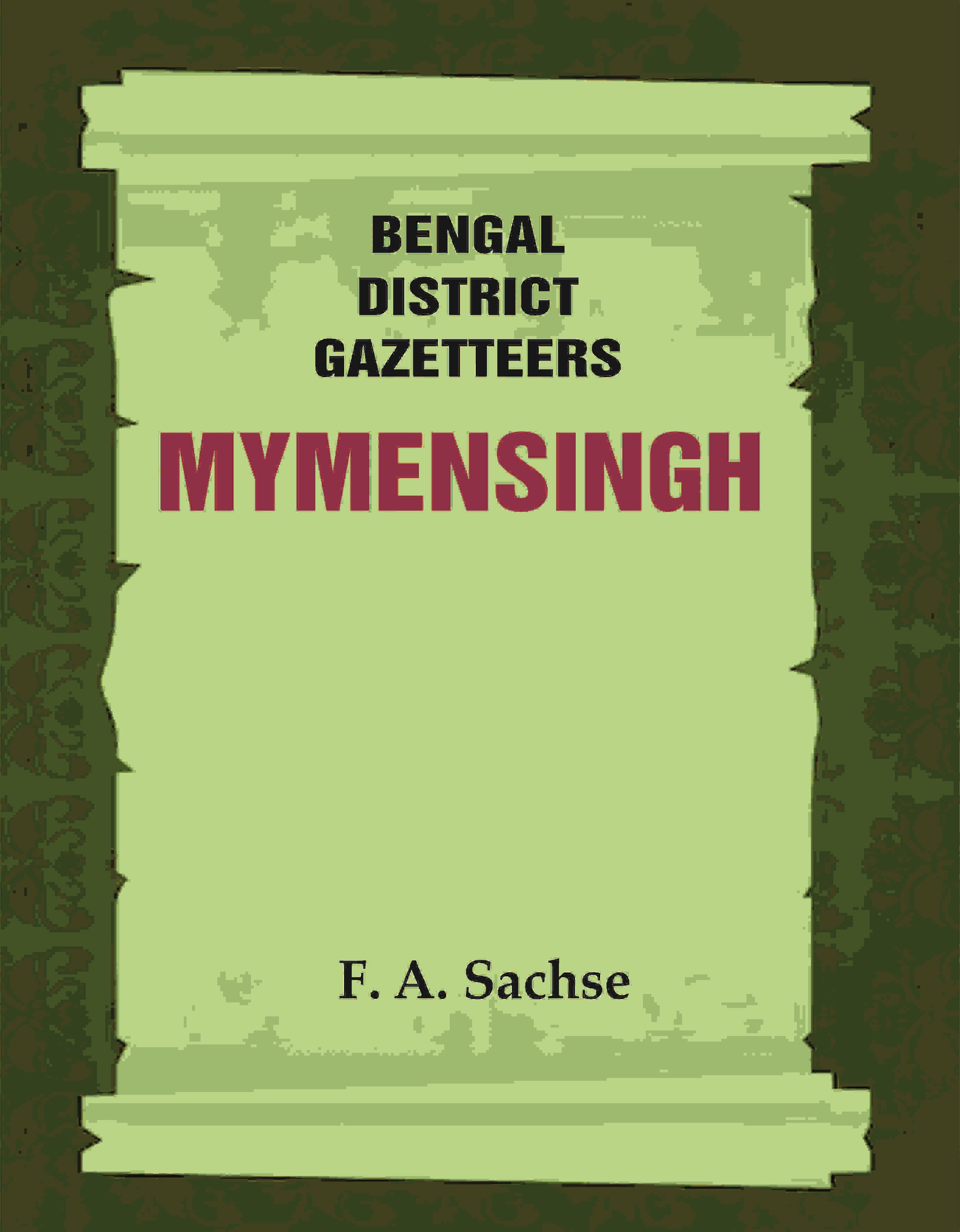 Bengal District Gazetteers: Mymensingh 33rd - Gyan Books - Distacart