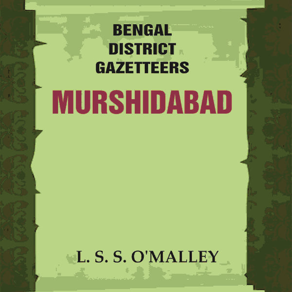 Bengal District Gazetteers: Murshidabad 31st - Gyan Books - Distacart