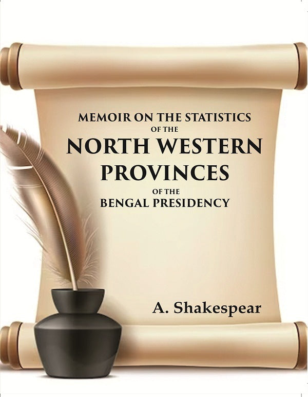 Memoir on the statistics of the North Western provinces of the Bengal presidency - Gyan Books - Distacart