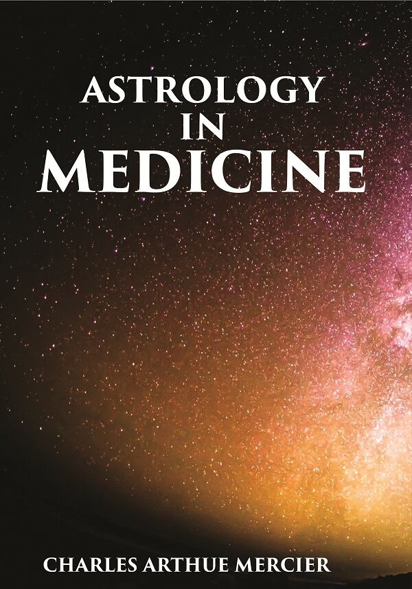 ASTROLOGY IN MEDICINE - Gyan Books - Distacart