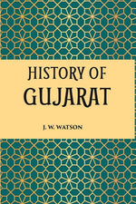 Thumbnail for HISTORY OF GUJARAT (MUSALMAN PERIOD, A.D. 1297-1760) - Gyan Books - Distacart