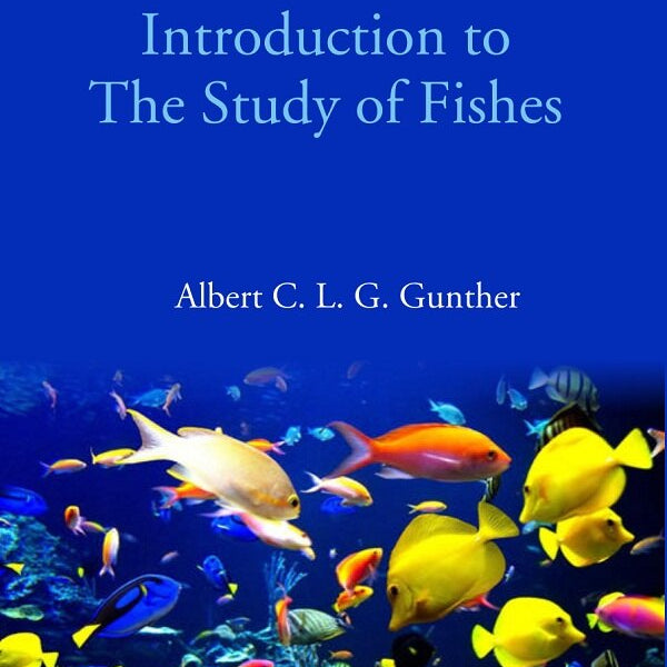 An Introduction to The Study of Fishes - Gyan Books - Distacart