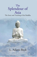 Thumbnail for The Splendour of Asia - Gyan Books - Distacart