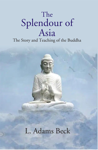 The Splendour of Asia - Gyan Books - Distacart