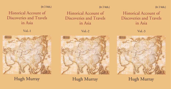 Historical Account of Discoveries and Travels in Asia 3 Vols. Set - Gyan Books - Distacart