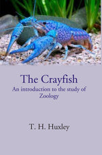 Thumbnail for The Crayfish An introduction to the study of Zoology - Gyan Books - Distacart