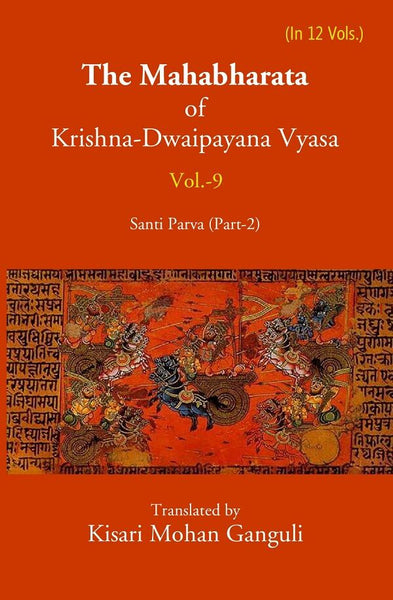 The Mahabharata Of Krishna-Dwaipayana Vyasa (Santi Parva Part-2) 9th - Gyan Books - Distacart