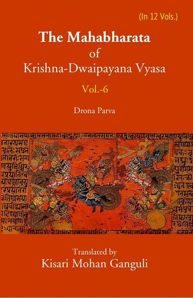 The Mahabharata Of Krishna-Dwaipayana Vyasa (Drona Parva) 6th - Gyan Books - Distacart