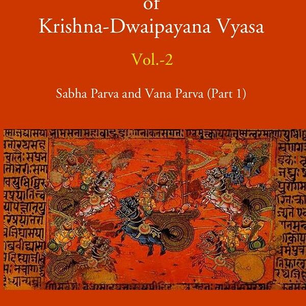The Mahabharata Of Krishna-Dwaipayana Vyasa (Sabha Parva and Vana Parva (Part-1) 2nd - Gyan Books - Distacart