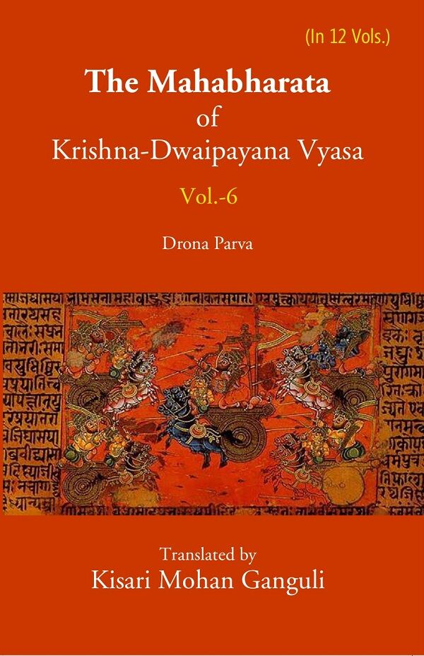 The Mahabharata Of Krishna-Dwaipayana Vyasa (Drona Parva) 6th - Gyan Books - Distacart