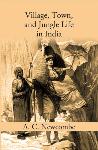 Village, Town, and Jungle Life in India - Gyan Books - Distacart