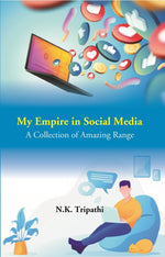 Thumbnail for My Empire in Social Media: A Collection of Amazing Range (Color Edition) - Gyan Books - Distacart