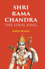 Thumbnail for SHRI RAMA CHANDRA: THE IDEAL KING - Gyan Books - Distacart