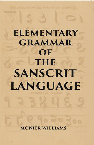ELEMENTARY GRAMMAR OF THE SANSCRIT LANGUAGE - Gyan Books - Distacart