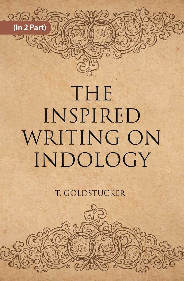 THE INSPIRED WRITINGS ON INDOLOGY (Literary Remains) 2 Vols. Set - Gyan Books - Distacart