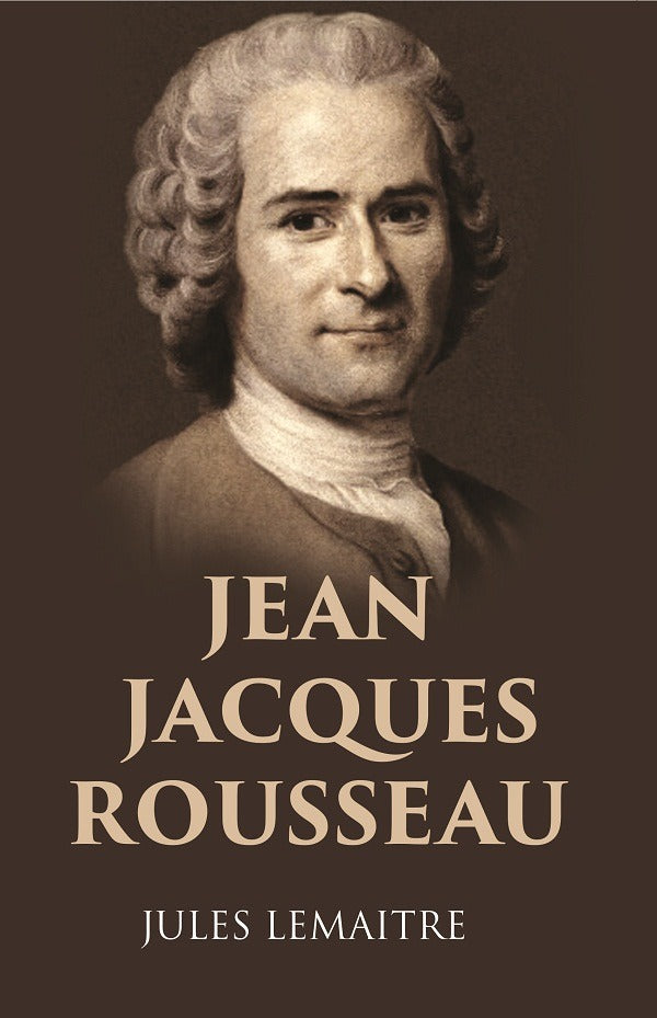 JEAN JACQUES ROUSSEAU - Gyan Books - Distacart