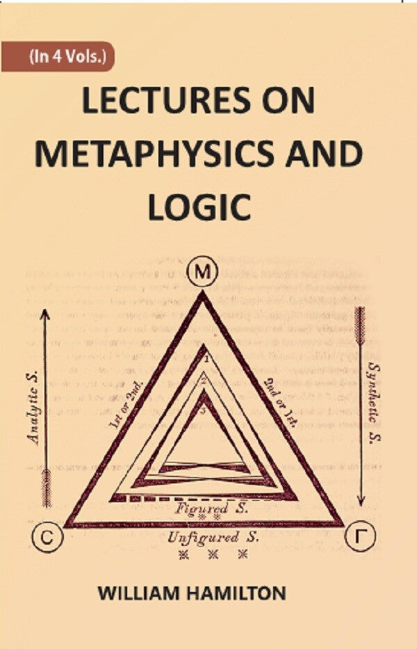 LECTURES ON METAPHYSICS AND LOGIC 1st - Gyan Books - Distacart