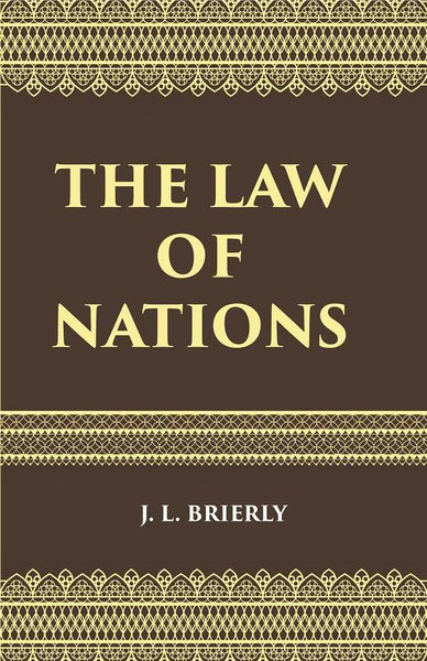 The Law of Nations: An Introduction to the International Law of Peace - Gyan Books - Distacart