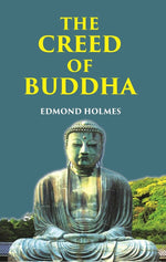 Thumbnail for THE CREED OF BUDDHA - Gyan Books - Distacart