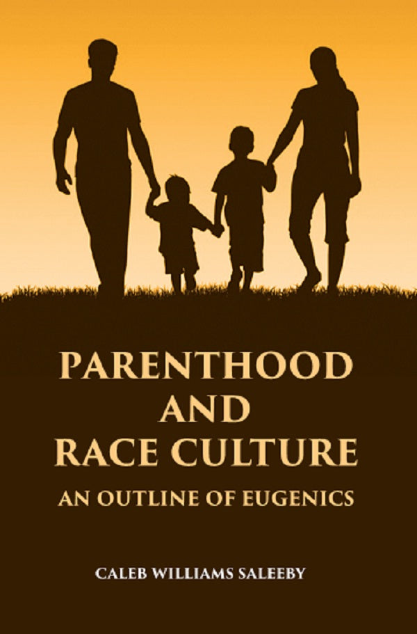 PARENTHOOD AND RACE CULTURE: An Outline of Eugenics - Gyan Books - Distacart
