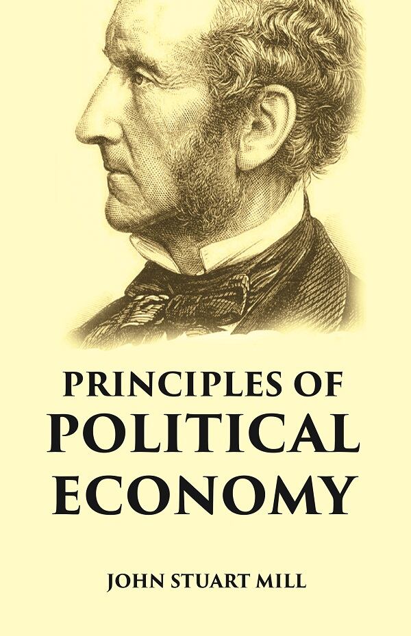 PRINCIPLES OF POLITICAL ECONOMY - Gyan Books - Distacart